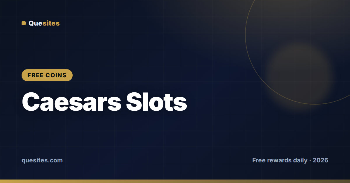 Cover for Caesars Slots Free Coins (Today, August 12, 2026)