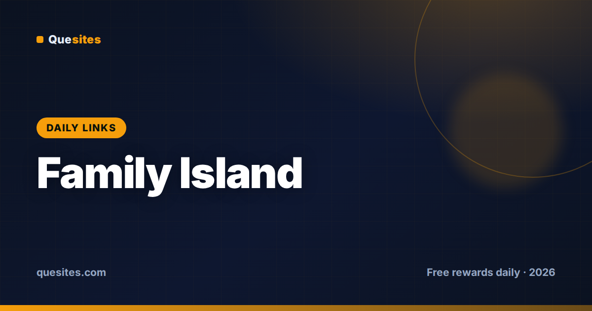Cover for Family Island Free Energy Links (Today, August 12, 2026)