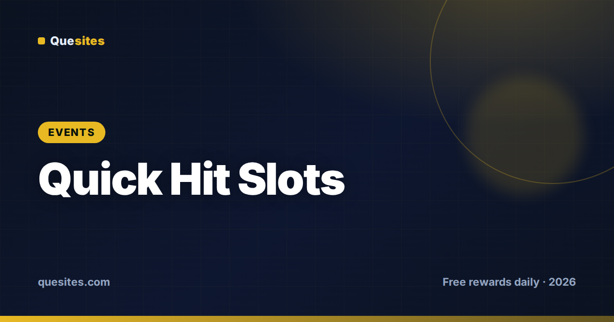 Cover for Quick Hit Slots Events & Free Rewards This Week